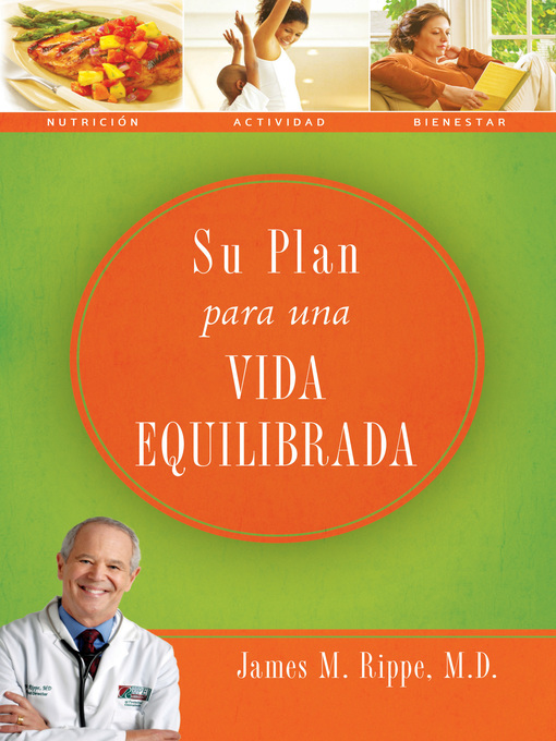 Title details for Su plan para una vida equilibrada by Dr. James Rippe - Available